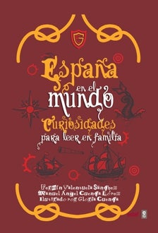 Imagen - España en el mundo. Curiosidades para leer en familia